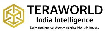 TWIITR India Intelligence, Teraworld Intelligence Institute for Technology & Research, Teraworld India Intelligence, Daily Intelligence, Weekly Insights, Monthly Impact